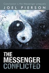 The Messenger Conflicted : Conclusion to the Messenger Prequels