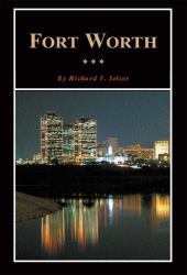 Fort Worth : A Texas Original!