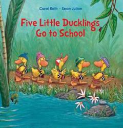 Five Little Ducklings Go to School