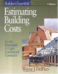 Estimating Building Costs : For the Residental and Light Commerical Contractor