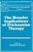 Broader Implications of Ericksonian Therapy