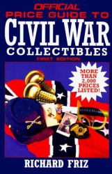 The Official Price Guide to Civil War Colectibles