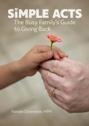 Simple Acts : The Busy Family's Guide to Giving Back