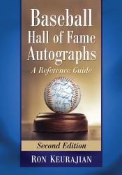 Baseball Hall of Fame Autographs : A Reference Guide