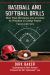 Baseball and Softball Drills : More Than 200 Games and Activities for Preschool to College Players