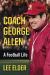 Coach George Allen : A Football Life