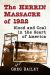 The Herrin Massacre Of 1922 : Blood and Coal in the Heart of America