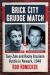 Brick City Grudge Match : Rocky Graziano and Tony Zale Battle in Newark 1948