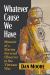 Whatever Cause We Have : Memoir of a Marine Forward Observer in the Vietnam War