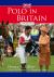 Polo in Britain : A History