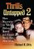 Thrills Untapped 2 : More Discoveries for Science Fiction, Horror and Fantasy Movie Fans, 1928-1936