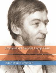 Essays (First Series) : Large Print