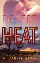 Desert Heat : A Novel