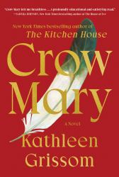 Crow Mary : A Novel