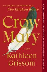 Crow Mary : A Novel