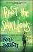 Past the Shallows : A Novel