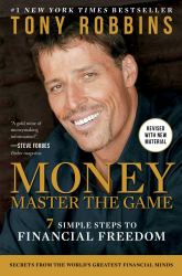 MONEY Master the Game : 7 Simple Steps to Financial Freedom