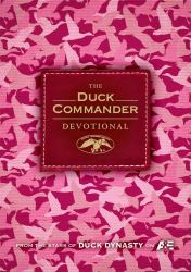 The Duck Commander Devotional