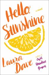 Hello, Sunshine : A Novel