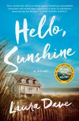 Hello, Sunshine : A Novel