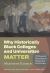 Why Historically Black Colleges and Universities Matter : 25 Years of Historical Research for Justice