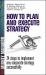 How to Plan and Execute Strategy