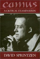 Camus : A Critical Examination