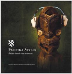 Pasifika Styles : Artists Inside the Museum