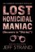 Lost Homicidal Maniac (Answers to Shirley ) : An Andrew Mayhem Thriller