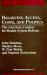 Balancing Access, Costs, and Politics : The American Context for Health System Reform