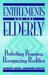 Entitlements and the Elderly : Protecting Promises, Recognizing Realities