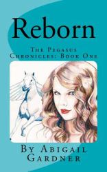 Reborn the Pegasus Chronicles