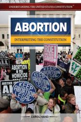 Abortion : Interpreting the Constitution