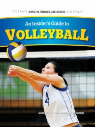 An Insider's Guide to Volleyball