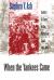 When the Yankees Came : Conflict and Chaos in the Occupied South, 1861-1865