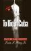 To Die in Cuba : Suicide and Society