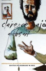 Clarence Major and His Art : Portraits of an African American Postmodernist