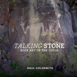 Talking Stone : Rock Art of the Cosos