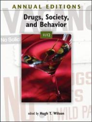 Annual Editions: Drugs, Society, and Behavior 11/12