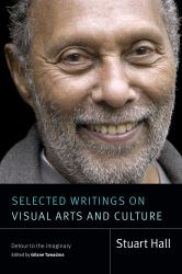 Selected Writings on Visual Arts and Culture : Detour to the Imaginary