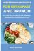 Mediterranean Recipes for Breakfast and Brunch : Easy and Delicious Recipes for Breakfast and Brunch in Mediterranean Style