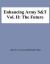 Enhancing Army S&T: Vol. II: the Future