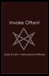 Invoke Often! : 'Class d' Instructions & Rituals