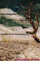 New Golgotha Exiled from Pennsyltucky