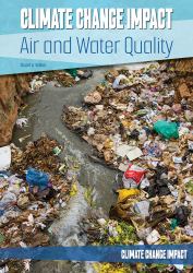 Climate Change Impact : Air and Water Quality