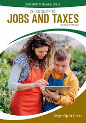 Quick Guide to Jobs and Taxes