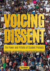 Voicing Dissent : The Power and Pitfalls of Student Protests