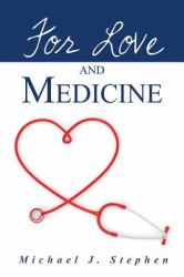 For Love and Medicine