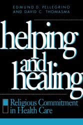 Helping and Healing : Religious Commitment in Health Care