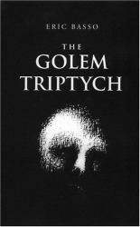 The Golem Triptych